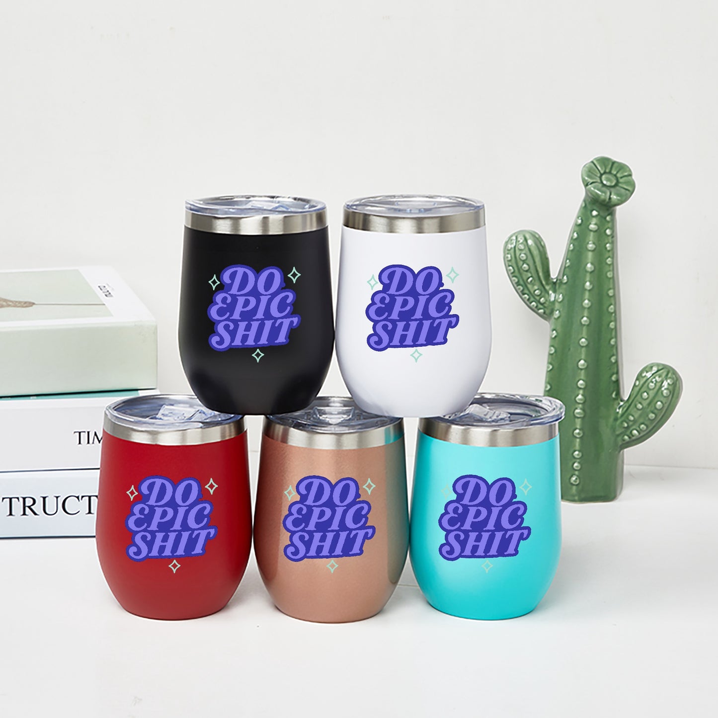 Do Epic Shit – 355ml Wine Tumbler